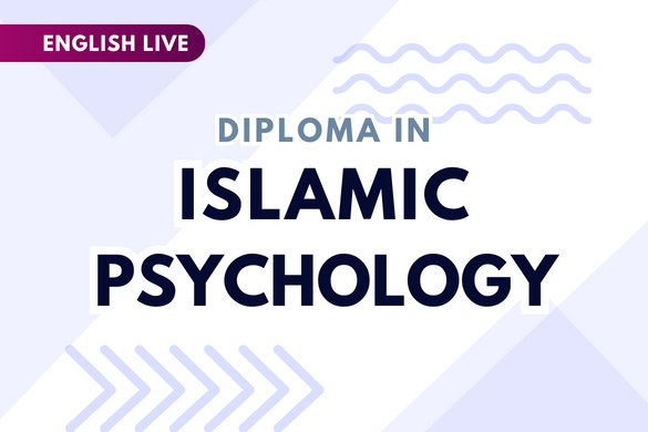 Diploma in Islamic Psychology and Personality Development